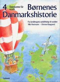 Danskerne får travlt : fra landbrugets udskiftning til nutiden : omkring 1780-2000