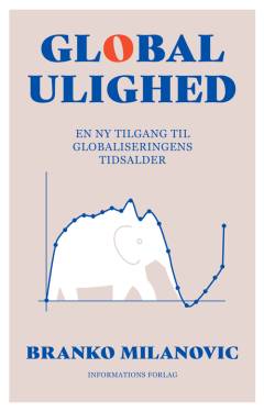 Global ulighed : en ny tilgang til globaliseringens tidsalder