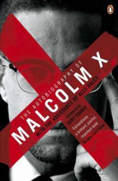 The autobiography of Malcolm X