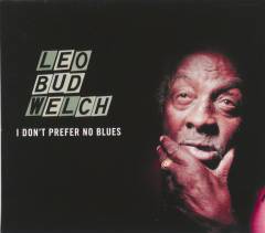 I don't prefer no blues