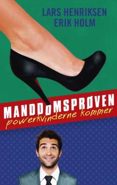 Manddomsprøven : powerkvinderne kommer