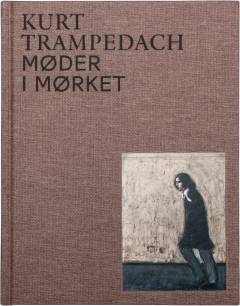 Kurt Trampedach møder i mørket