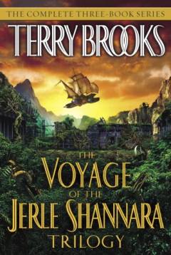 The voyage of the Jerle Shannara trilogy