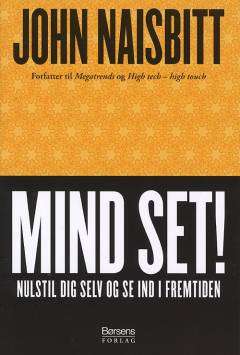 Mind set! : nulstil dig selv og se ind i fremtiden