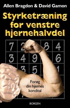 Styrketræning for venstre hjernehalvdel : forøg din hjernes kondital
