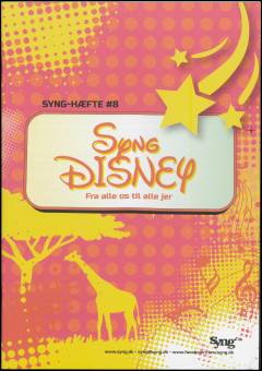 Syng Disney : fra alle os til alle jer