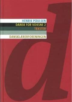 Dansk for voksne 2. Tekster