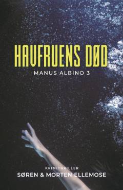 Havfruens død : krimithriller
