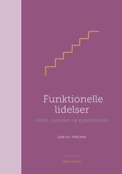 Funktionelle lidelser : viden, samtaler og sygehistorier