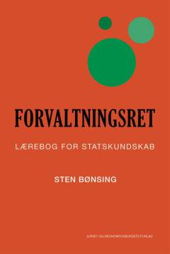Almindelig forvaltningsret : lærebog for statskundskab