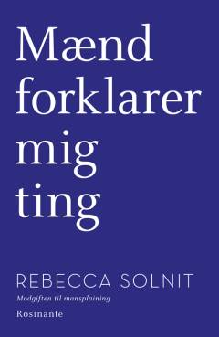 Mænd forklarer mig ting: Alle spørgsmåls moder