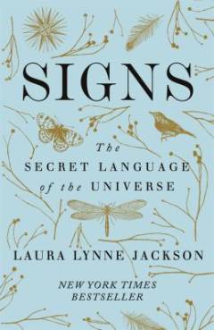 Signs : the secret language of the universe