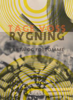 Rygning : fakta og fordomme