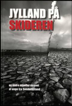 Jylland på skideren og andre noveller