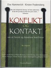 Konflikt og kontakt : om at forstå og håndtere konflikter