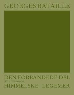 Den forbandede del (et uddrag) og Himmelske legemer