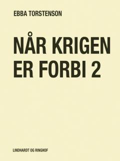 Når krigen er forbi. 2