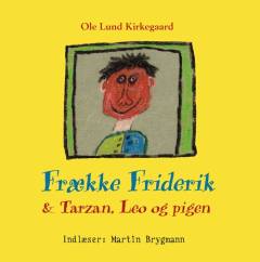 Frække Friderik & Tarzan, Leo og pigen