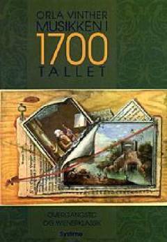 Musikken i 1700-tallet : overgangstid og wienerklassik