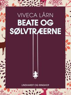 Beate og sølvtræerne