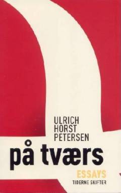 På tværs : essays