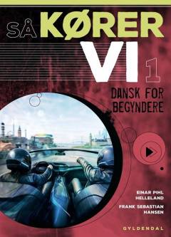 Så kører vi 1 : dansk for begyndere