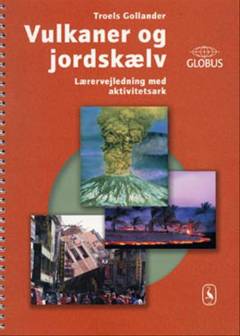 Vulkaner og jordskælv -- Lærervejledning med aktivitetsark