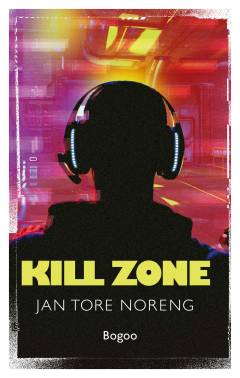Kill Zone : ungdomsroman