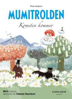 Mumitrolden. Kometen kommer