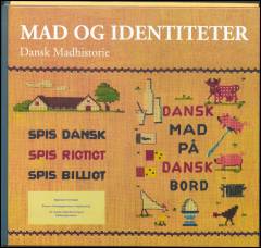Mad og identiteter : dansk madhistorie