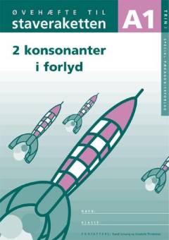 Staveraketten : lærerbog -- Øvehæfte - trin 3. Bind A1 : 2 konsonanter i forlyd
