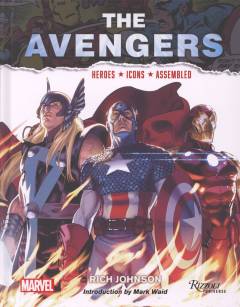 The Avengers : heroes, icons, assembled