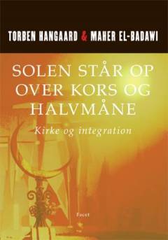 Solen står op over kors og halvmåne