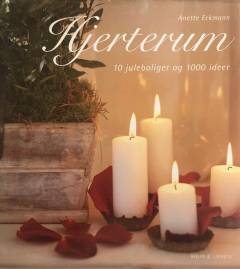 Hjerterum : 10 juleboliger og 1000 ideer