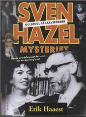 Sven Hazel mysteriet : guldfugl på larvefødder
