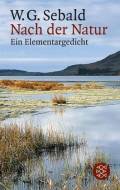 Nach der Natur. Ein Elementargedicht