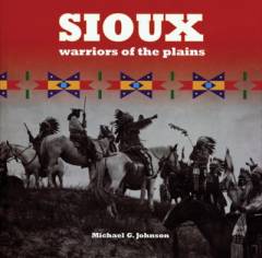 Sioux : warriors of the plain