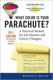 What color is your parachute? : a practical manual for job-hunters & career changers
