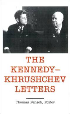 The Kennedy-Khrushchev letters