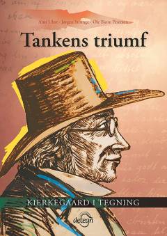 Tankens triumf : Kierkegaard i tegning