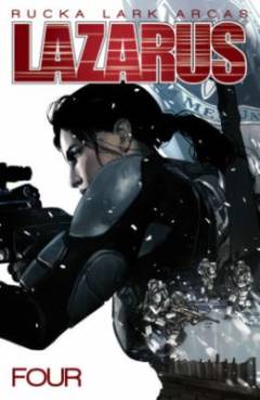 Lazarus. Volume 4 : Poison