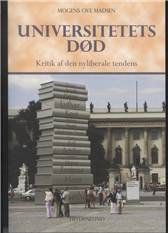 Universitetets død : kritik af den nyliberale tendens