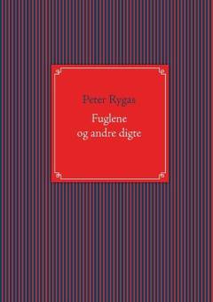 Fuglene og andre digte