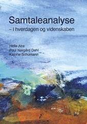Samtaleanalyse - i hverdagen og videnskaben