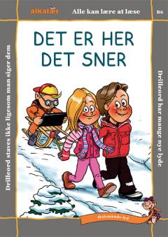 Det er her det sner