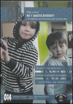 Ro i dagtilbuddet! : om mindfulness, fysisk indretning og andre ro-skabende tiltag