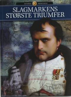 Slagmarkens største triumfer