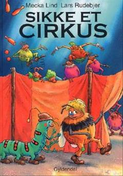 Sikke et cirkus