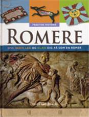 Romere : spis, skriv, leg og klæd dig på som en romer