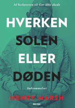Hverken solen eller døden : indrømmelser